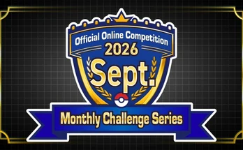 Monthly Challenge Series September 2026: fechas y recompensas en Pokémon Champions